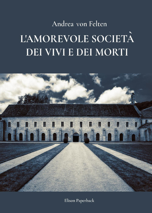 L'amorevole societ&agrave; dei vivi e dei morti