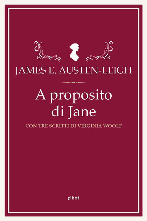 A proposito di Jane e altre memorie familiari. Con tre scritti di Virginia Woolf