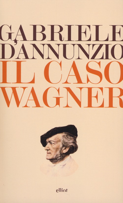 Il caso Wagner