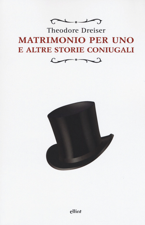 Matrimonio per uno. E altre storie coniugali