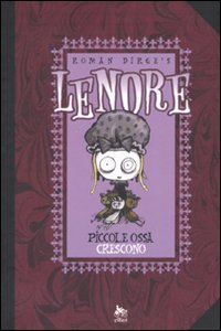 Piccole ossa crescono. Lenore