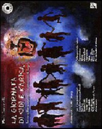 La giornata di Sidi e Karisa. Racconto, canzoni, filastrocche e ninnananne del Kenya