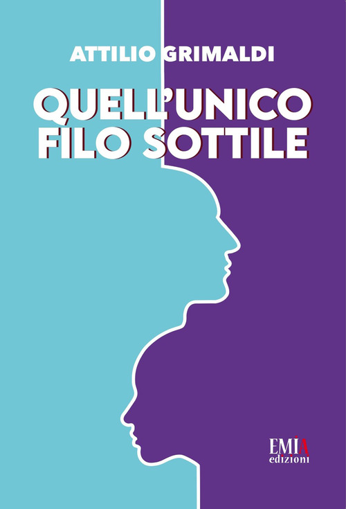 Quell'unico filo sottile