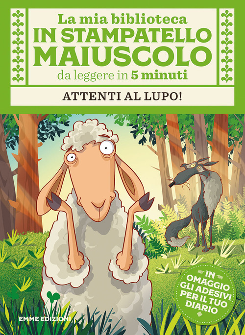 Attenti al lupo! Con adesivi. Stampatello maiuscolo
