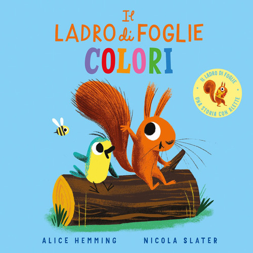 Il ladro di foglie. Colori