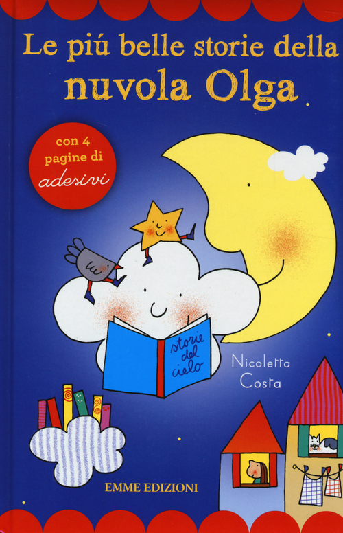 Le più belle storie della nuvola Olga. Con adesivi