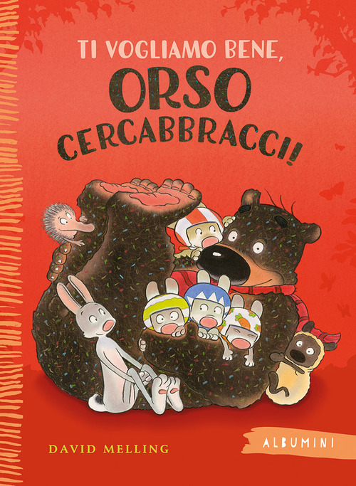 Ti vogliamo bene, Orso Cercabbracci!