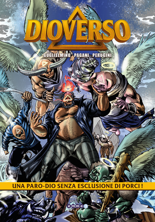 Dioverso. Una paro-dio senza esclusione di porci!