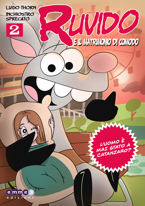 Ruvido... e il matrimonio di comodo
