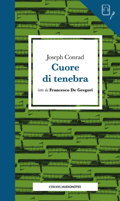 Cuore di tenebra letto da Francesco De Gregori. Quaderno