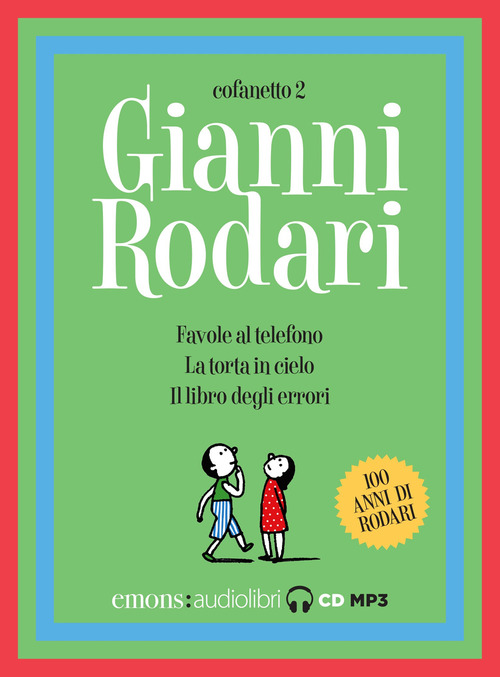 Favole al telefono-La torta in cielo-Il libro degli errori letti da Claudio Bisio, Claudia Pandolfi e Max Paiella letto da Claudio Bisio, Max Paiella, Claudia Pandolfi. Audiolibro. CD Audio formato MP3