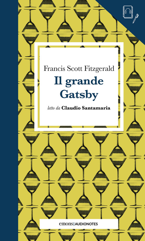 Il grande Gatsby letto da Claudio Santamaria. Quaderno