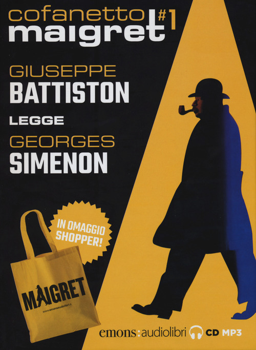 Maigret letto da Giuseppe Battiston: Il porto delle nebbie-L'impiccato di Saint-Pholien-Pietr il Lettone-Il cane giallo. Audiolibro. 4 CD Audio formato MP3