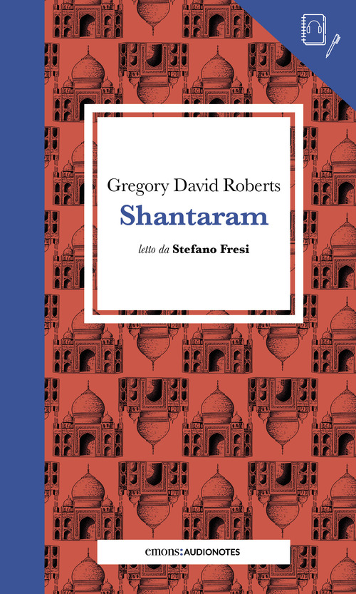 Shantaram letto da Stefano Fresi. Quaderno