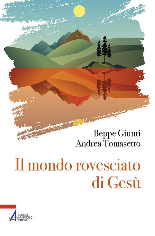 Il mondo rovesciato di Gesù