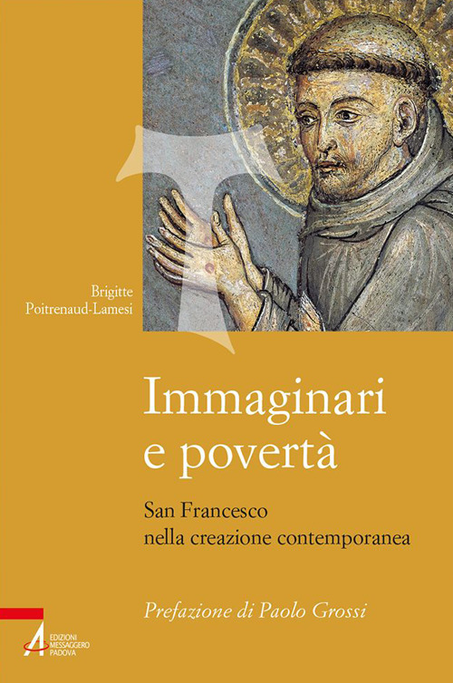 Immaginari e povertà. San Francesco nella creazione contemporanea