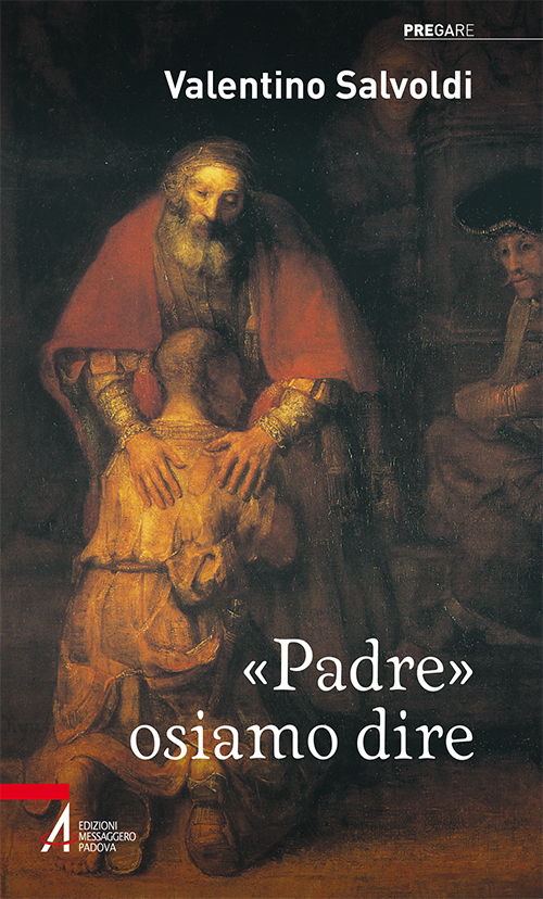 &laquo;Padre&raquo; osiamo dire