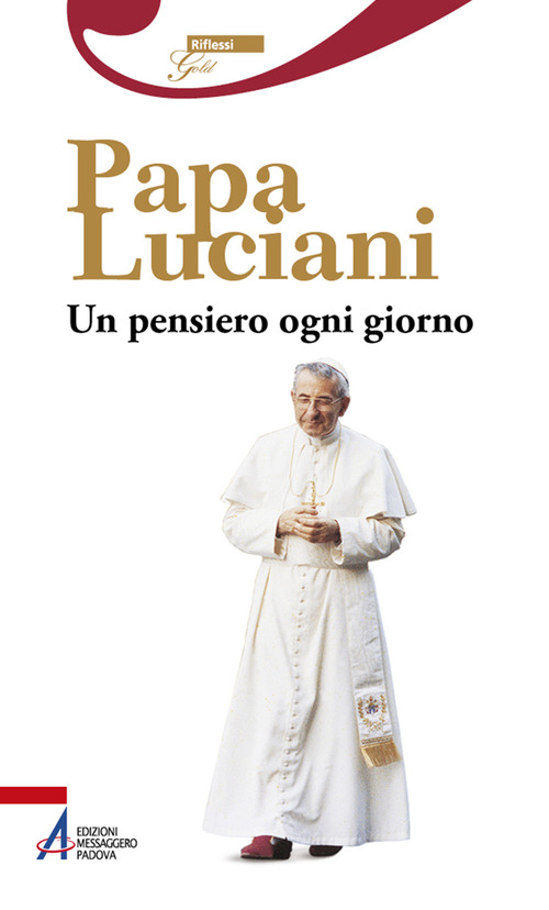 Papa Luciani. Un pensiero ogni giorno