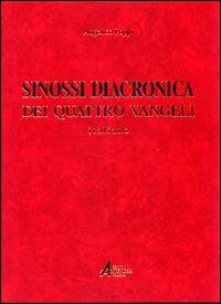 Sinossi diacronica dei quattro vangeli