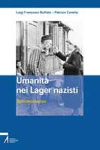 Umanità nei lager nazisti. Testimonianze