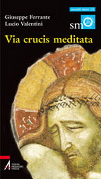 Via crucis meditata