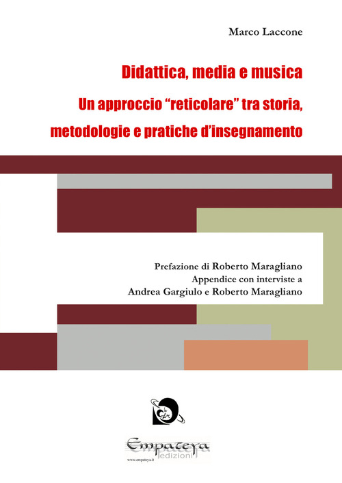 Didattica, media e musica. Un approccio "reticolare" tra storia, metodologie e pratiche d'insegnamento
