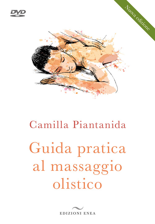 Guida pratica al massaggio olistico
