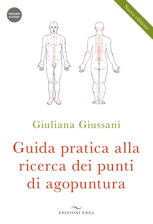 Guida pratica alla ricerca dei punti di agopuntura
