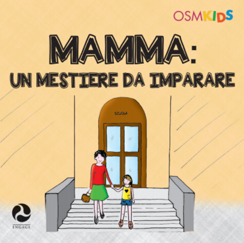 Mamma. Un mestiere da imparare