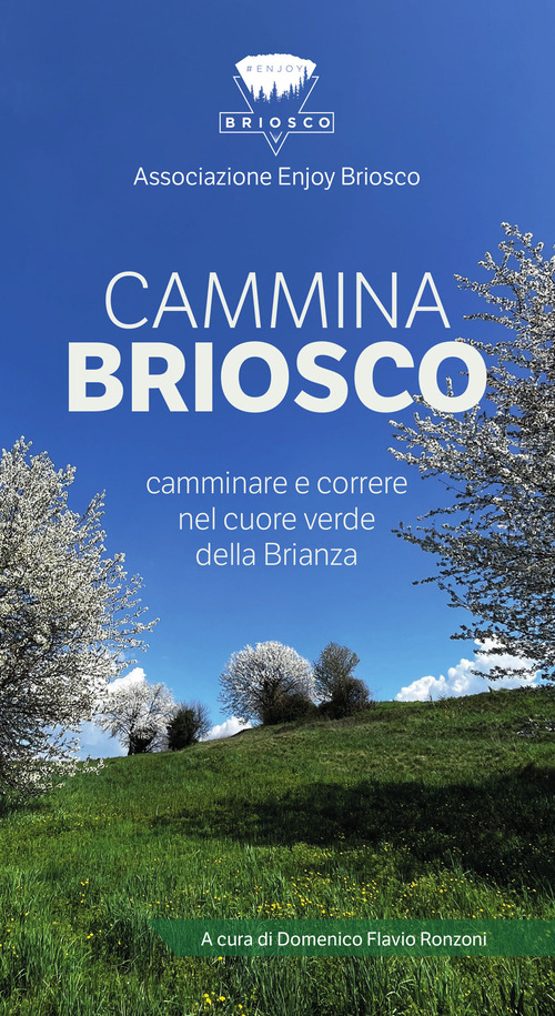 CamminaBriosco. Camminare e correre nel cuore verde della Brianza