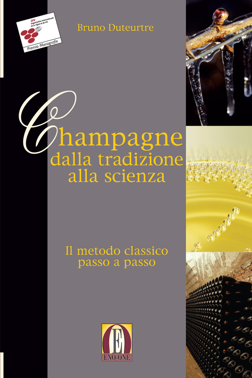 Champagne dalla tecnica alla scienza. Metodo classico passo a passo