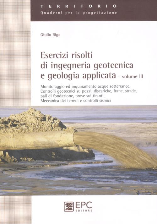 Esercizi risolti di ingegneria geotecnica e geologia applicata