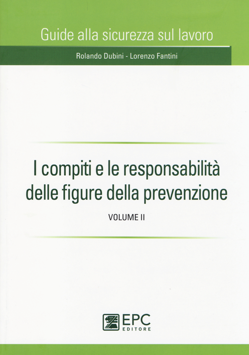 I compiti e le responsabilità delle figure della prevenzione