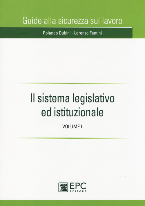 Il sistema legislativo ed istituzionale