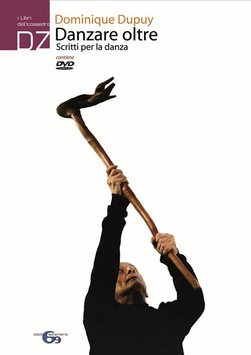 Danzare oltre. Scritti per la danza