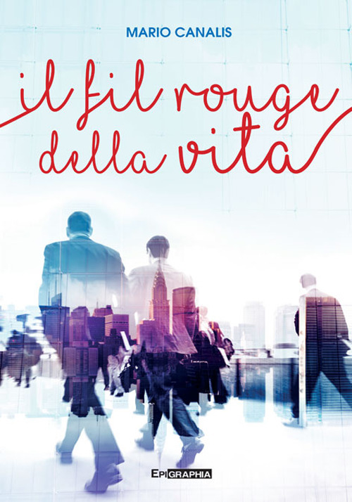 Il fil rouge della vita