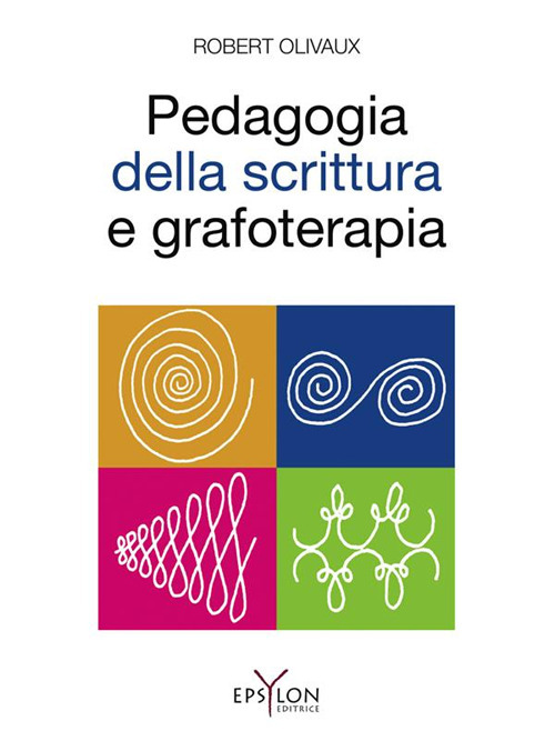 Pedagogia della scrittura e grafoterapia
