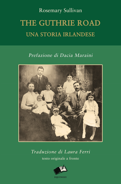 The Guthrie Road. Una storia irlandese. Testo inglese a fronte