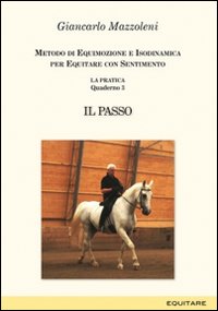 Equitare con sentimento. La pratica