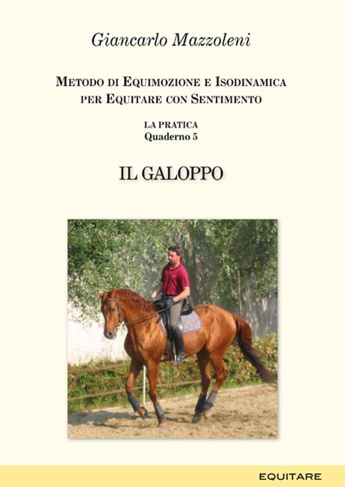 Equitare con sentimento. La pratica