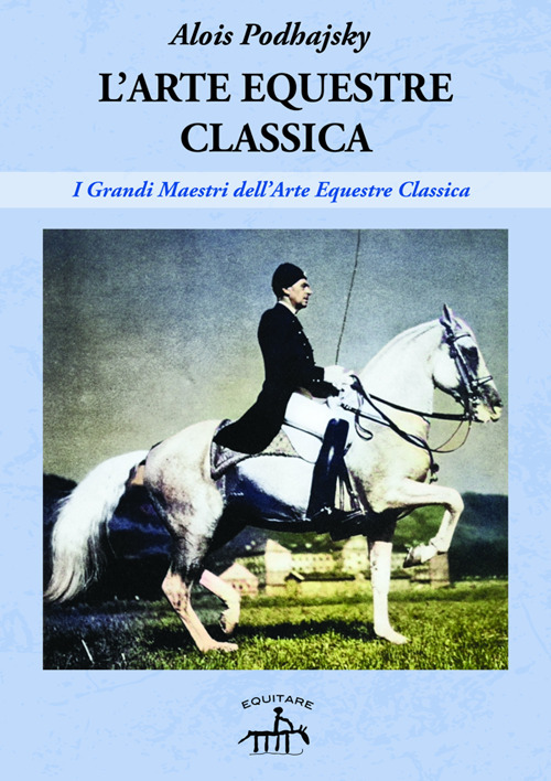 L'arte equestre classica