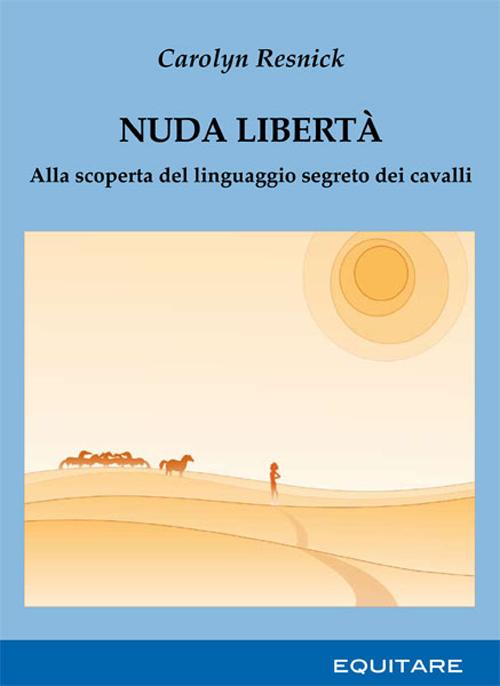 Nuda libert&agrave;