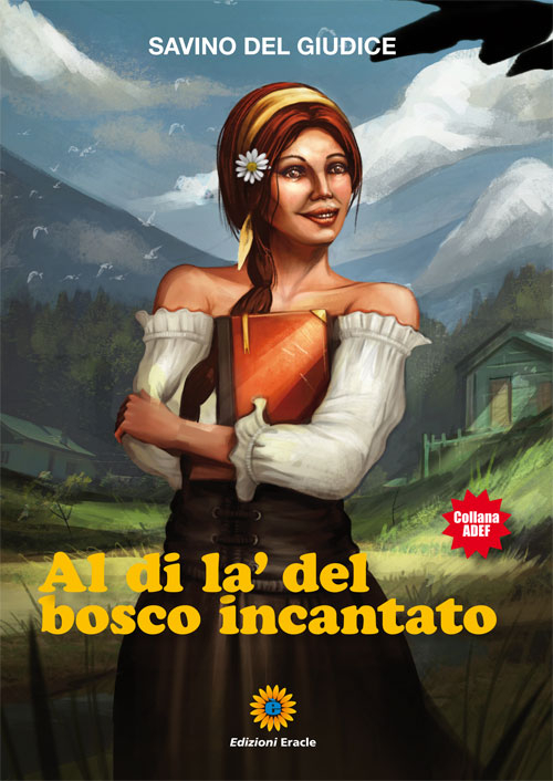 Al di l&agrave; del bosco incantato