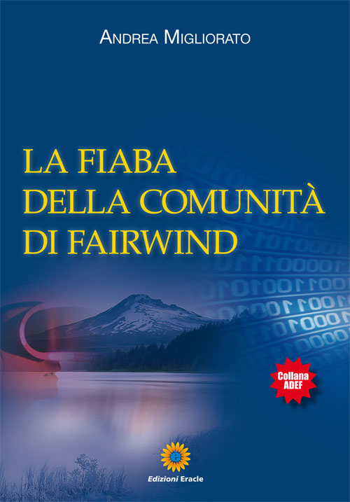 La fiaba della comunit&agrave; di Fairwind