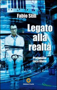 Legato alla realt&agrave;