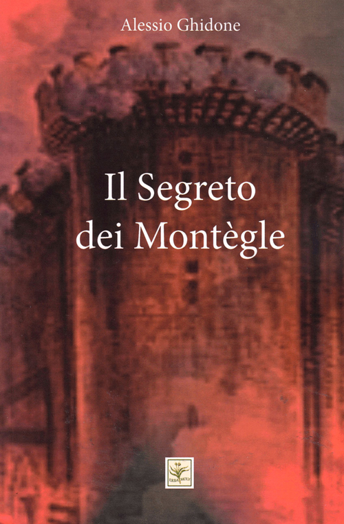 Il segreto dei Mont&egrave;gle