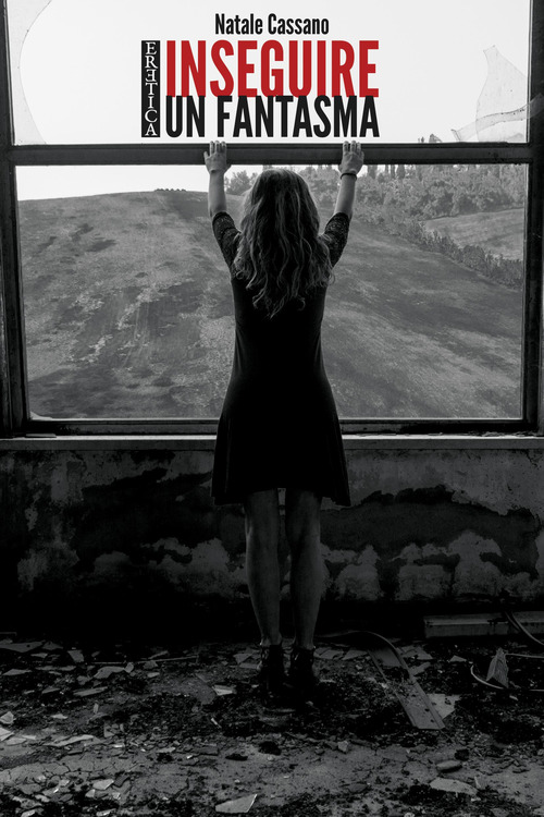 Inseguire un fantasma