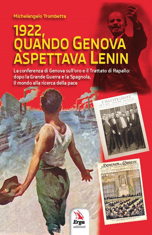1922, quando Genova aspettava Lenin
