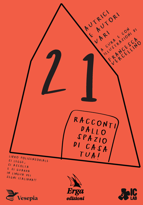 21 racconti dallo spazio di casa tua!