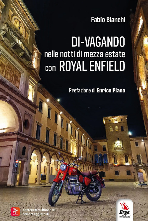 Di-vagando nelle notti di mezza estate con Royal Enfield